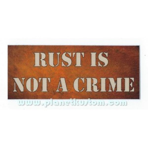 Sticker rust is not a crime creme sur fond rouille 8