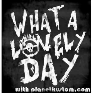 Sticker what a lovely day with planet kustom war boys mad max